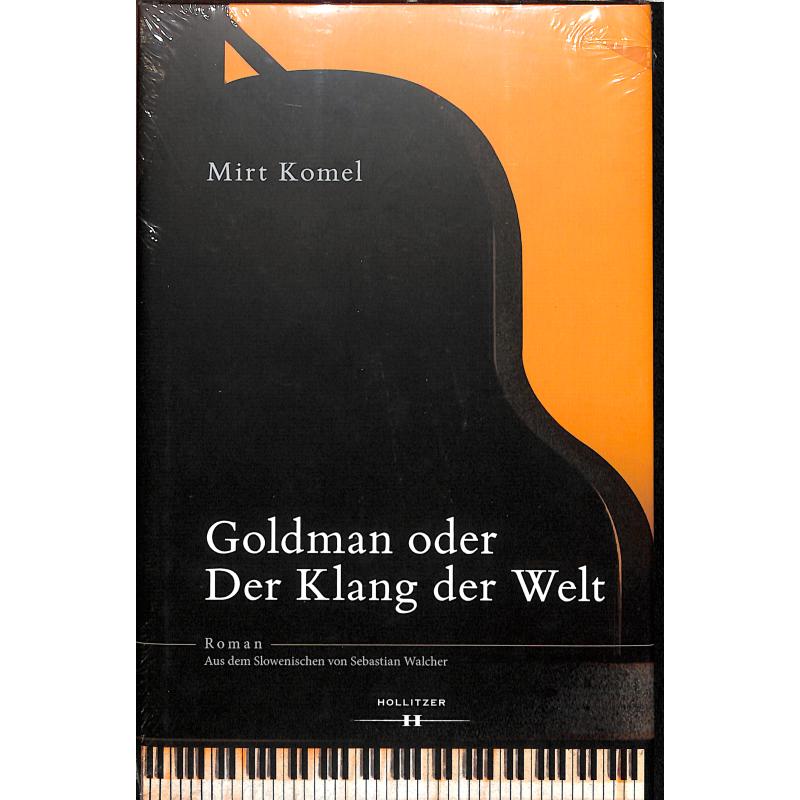 Titelbild für 978-3-99012-517-5 - Goldman oder der Klang der Welt