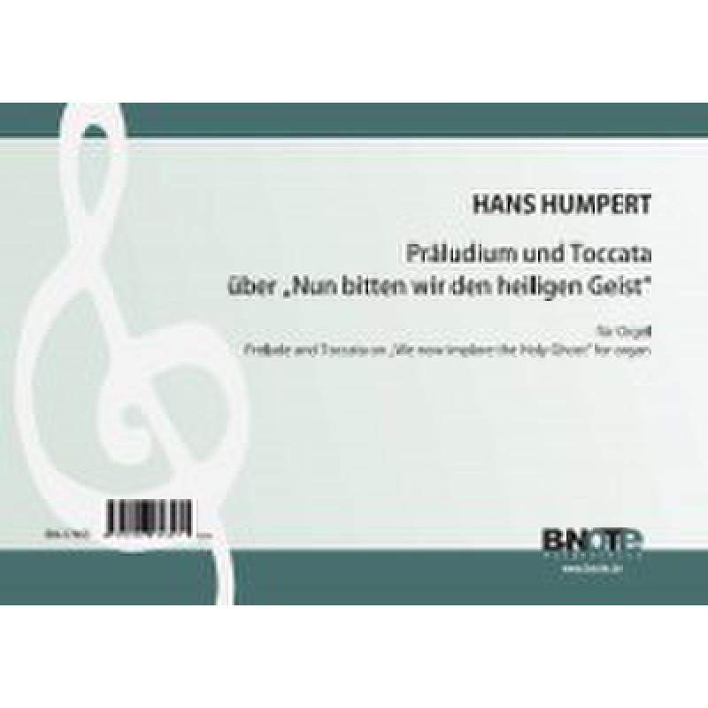 Titelbild für BNOTE -BN17643 - Präludium + Toccata über Nun bitten wir den heiligen Geist