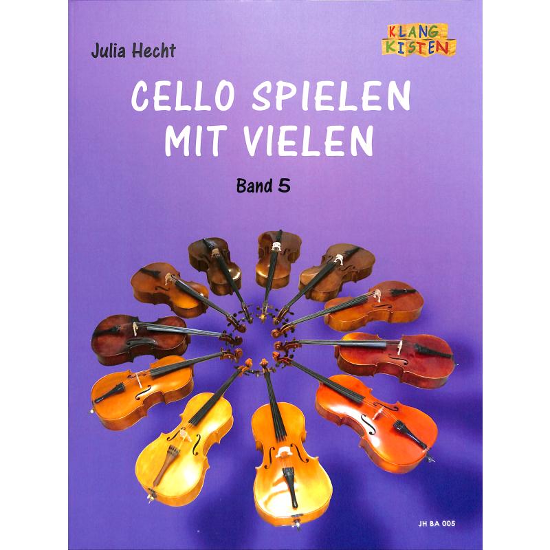 Titelbild für JHBA 05 - Cello spielen mit vielen 5