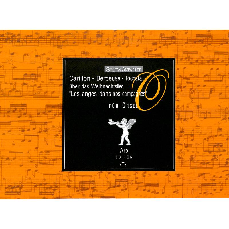 Titelbild für ARE 2062 - Carillon Berceuse Toccata | Über das Weihnachtsliede Les anges des nos campagnes