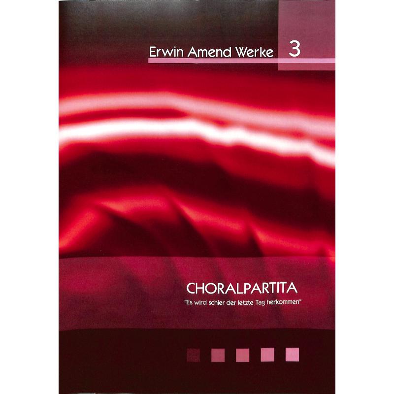 Titelbild für ARE 2128 - Choralpartita | Es wird schier der letzte Tag herkommen