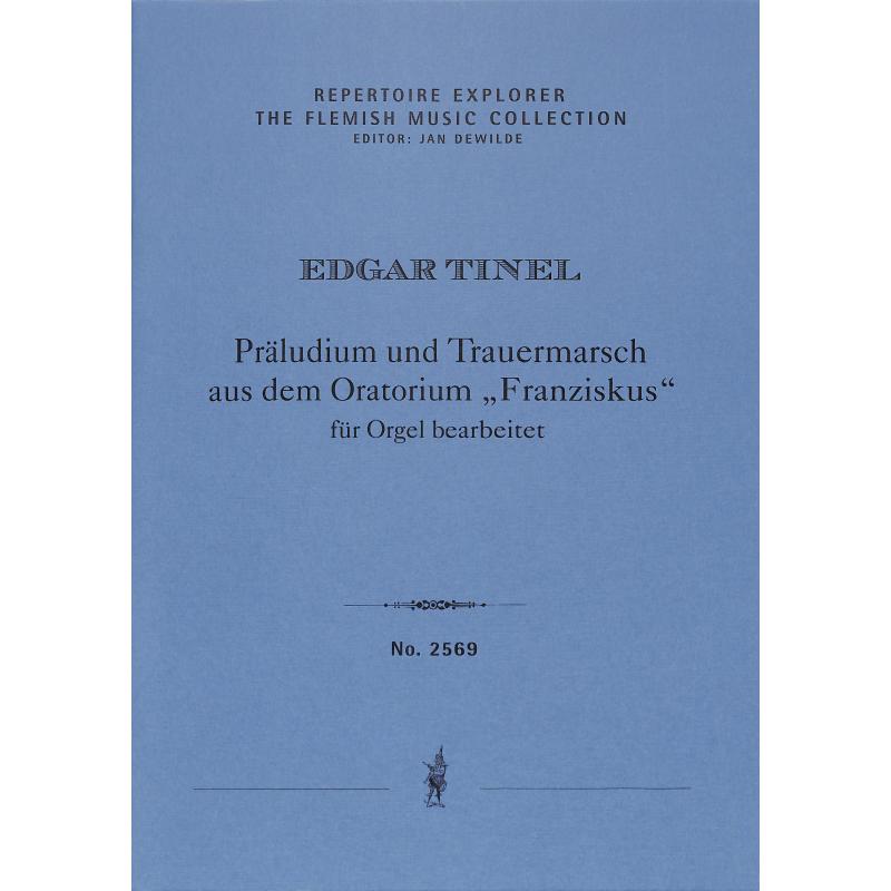 Titelbild für MPH 2569 - Präludium und Trauermarsch aus dem Oratorium Franziskus