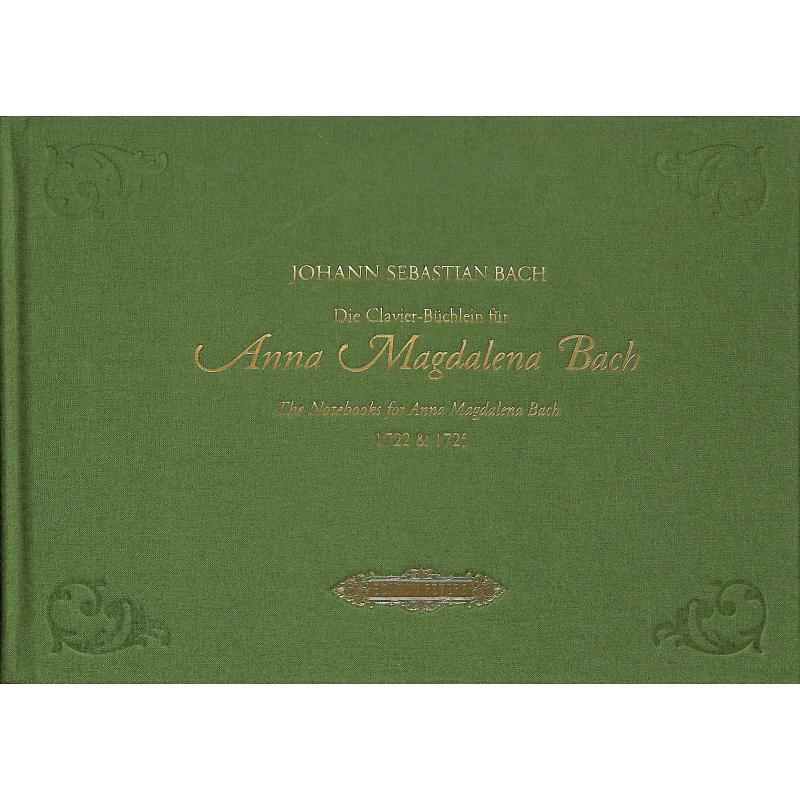 Titelbild für EP 11500 - Die Clavier Büchlein für Anna Magdalena Bach 1722 + 1725