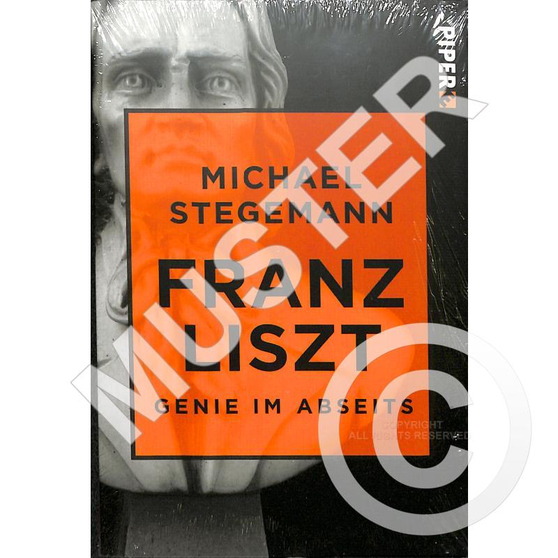 Titelbild für 978-3-492-50015-9 - Franz Liszt Genie im Abseits