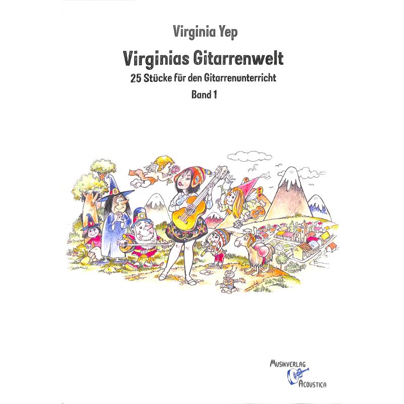 Titelbild für ACOUSTICA -MA006 - Virginias Gitarrenwelt | 25 Stücke für den Gitarrenunterricht