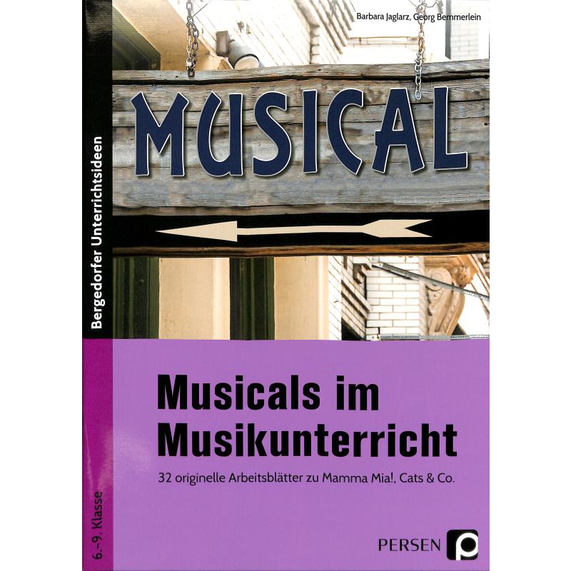 Titelbild für 978-3-403-20437-4 - Musicals im Musikunterricht | 32 originelle Arbeitsblätter zu Mamma Mia Cats + Co