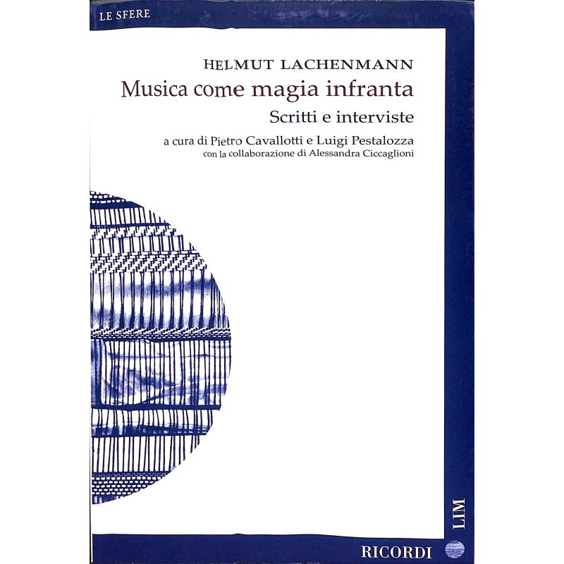 Titelbild für NR 141909 - Musica come magia infranta - Scritti e interviste