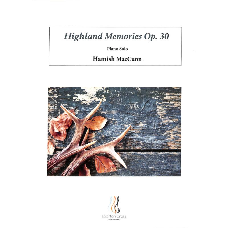 Titelbild für SPARTAN 1413 - Highland memories op 30