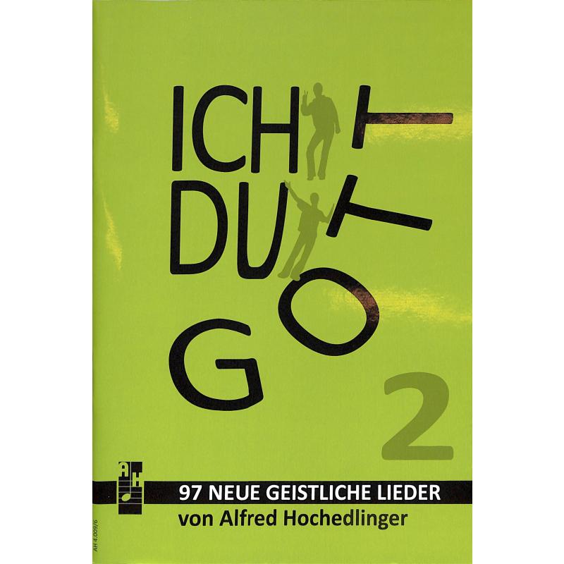 Titelbild für AH 4009-6 - Ich Du Gott 2 | 97 neue geistliche Lieder