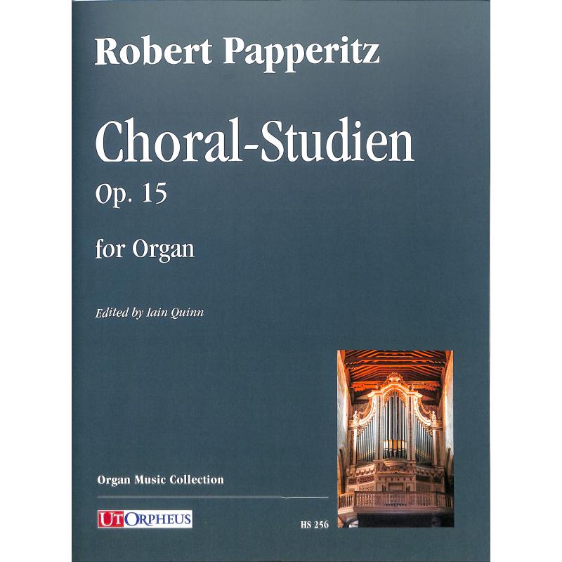 Titelbild für ORPHEUS -HS256 - Choral Studien op 15