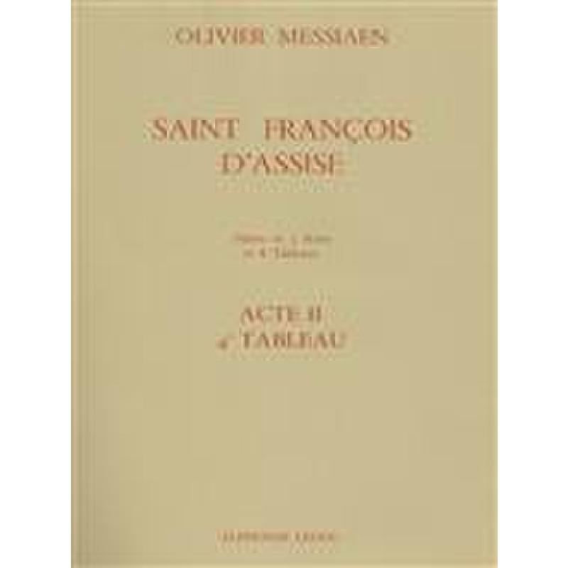 Titelbild für AL 28219 - Saint Francois d'Assise - Acte 2 4 Tableau