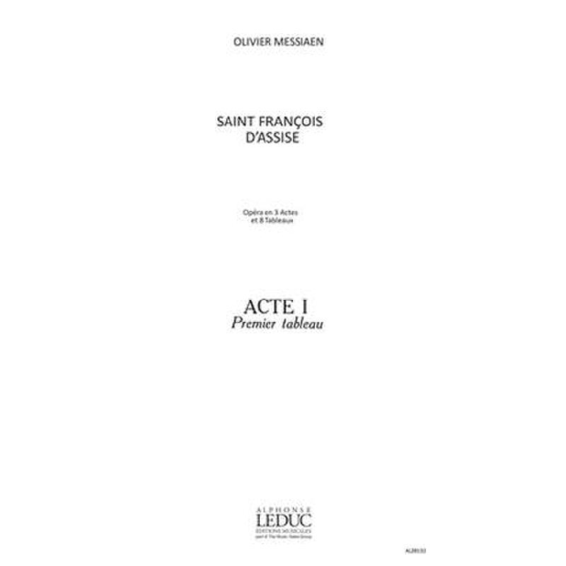 Titelbild für AL 28132 - Saint Francois d'Assise - Acte 1 1 Tableau