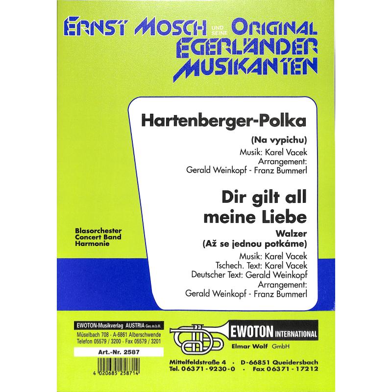 Titelbild für EWOTON 2587-1 - Hartenberger Polka | Dir gilt all meine Liebe
