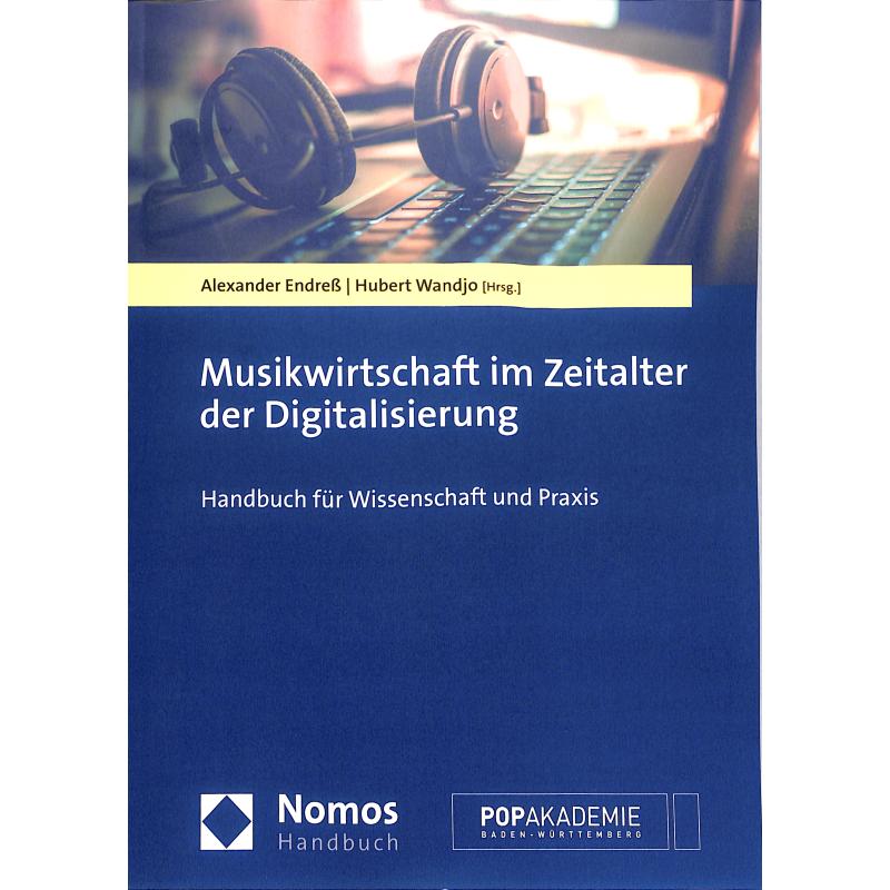 Titelbild für 978-3-8787-3367-5 - Musikwirtschaft im Zeitalter der Digitalisierung | Handbuch für Wissenschaft und Praxis