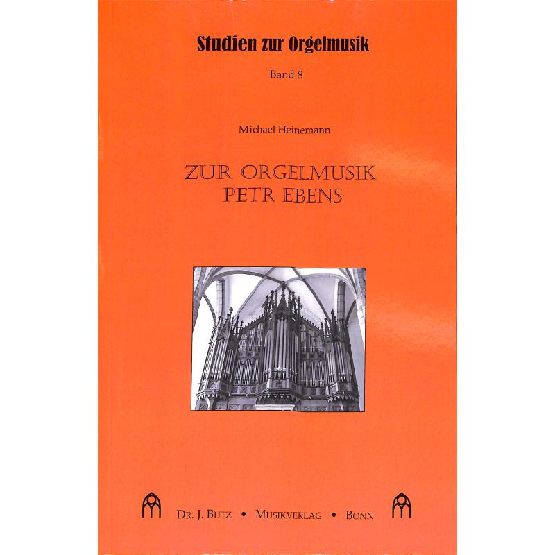 Titelbild für BUTZ -BUB27 - Zur Orgelmusik Petr Ebens