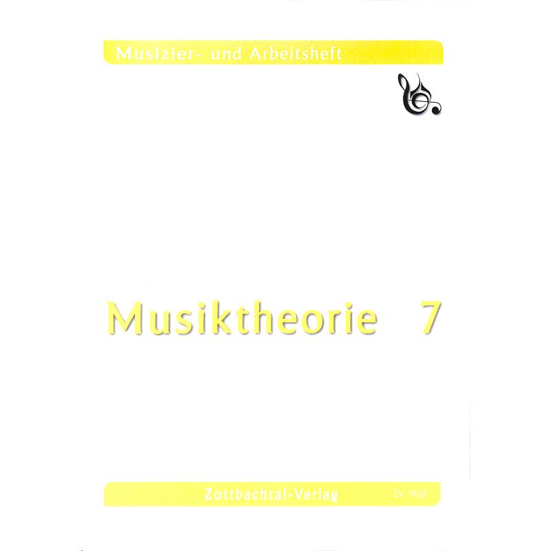 Titelbild für ZOTTBACH 1905 - Musiktheorie 7