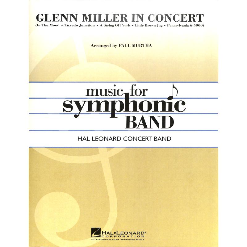 Titelbild für HL 4001107 - Glenn Miller in Concert