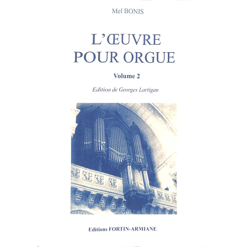 Titelbild für EAL 443BIS - L'oeuvre pour orgue 2