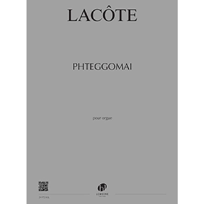 Titelbild für LEMOINE 29372 - Phteggomai