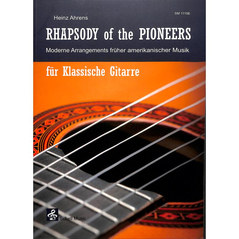 Titelbild für SCHELL 11156 - Rhapsody of the pioneers