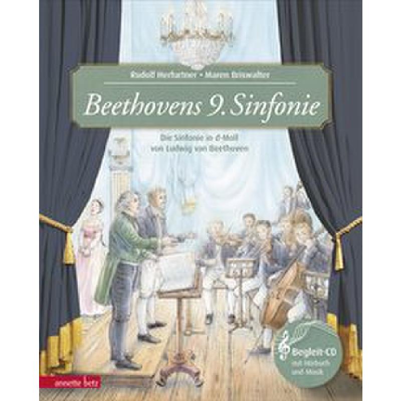 Titelbild für 978-3-219-11804-9 - Beethovens 9 Sinfonie | Sinfonie 9 | Musikalisches Bilderbuch mit CD