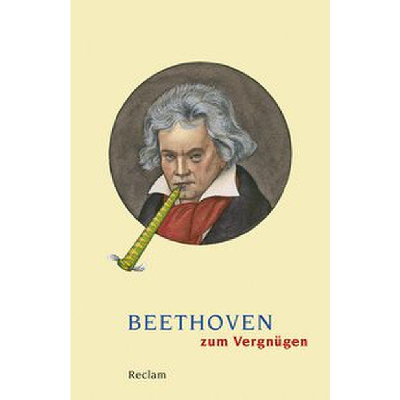 Titelbild für 978-3-15-019496-6 - Beethoven zum Vergnügen