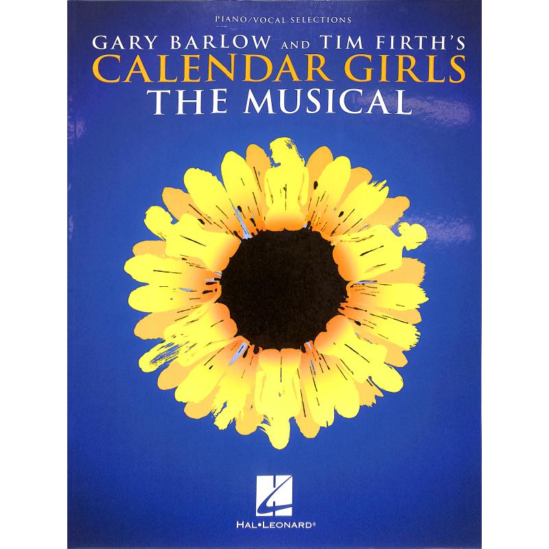 Titelbild für HL 294998 - Calender girls - The Musical