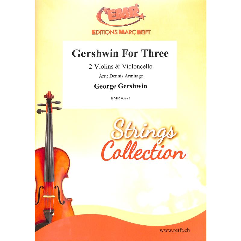 Titelbild für EMR 43273 - Gershwin for three