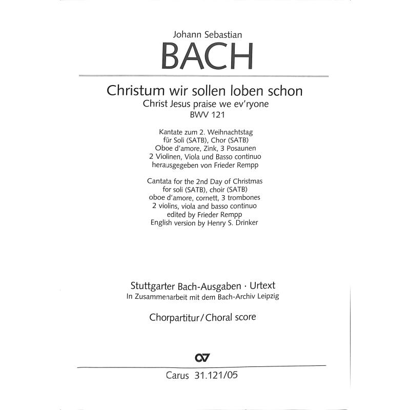 Titelbild für CARUS 31121-05 - Kantate 121 Christum wir sollen loben schon BWV 121