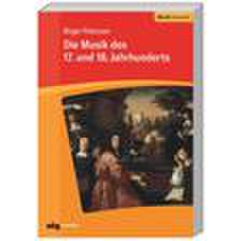 Titelbild für 978-3-534-27139-9 - Die Musik des 17 und 18 Jahrhunderts