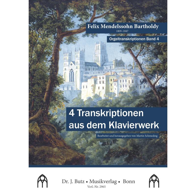 Titelbild für BUTZ 2965 - 4 Transkriptionen aus dem Klavierwerk