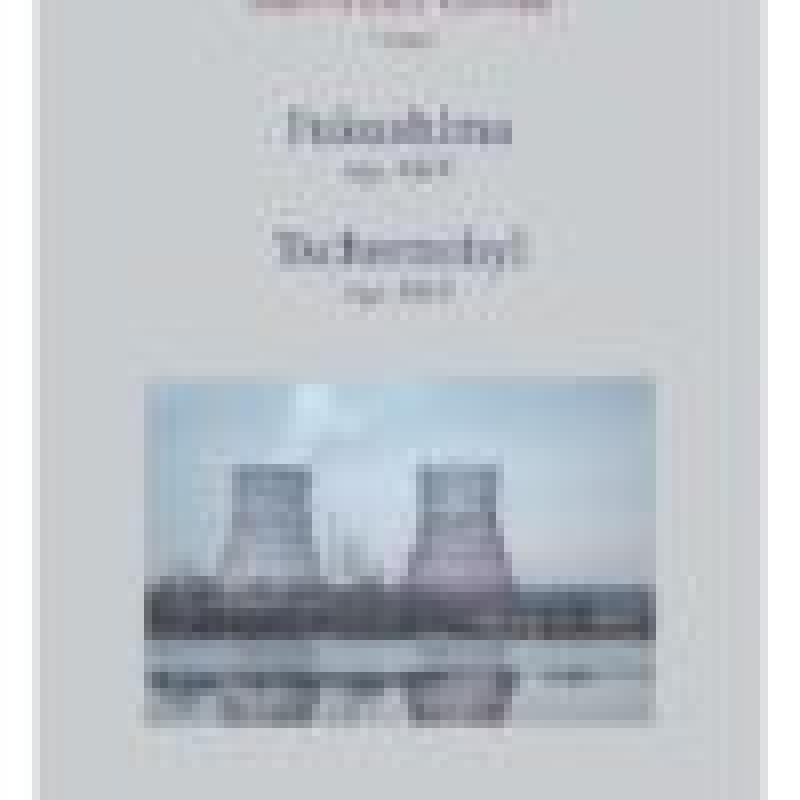 Titelbild für MERS 1864 - Fukushima op 45/1 | Tschernobyl op 45/2