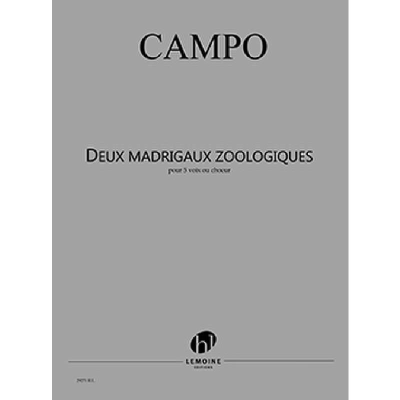 Titelbild für LEMOINE 29271 - 2 Madrigaux zoologiques
