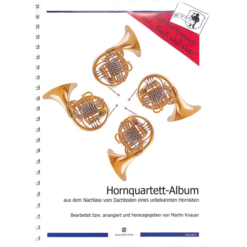 Titelbild für KDL 0919-04-P - Hornquartett Album | Aus dem Nachlass vom Dachboden eines unbekannten Hornisten