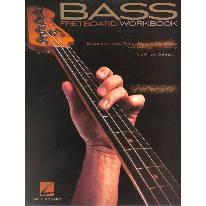 Titelbild für HL 696603 - Bass Fretboard workbook | Essential music principles and concepts for fretboard mastery