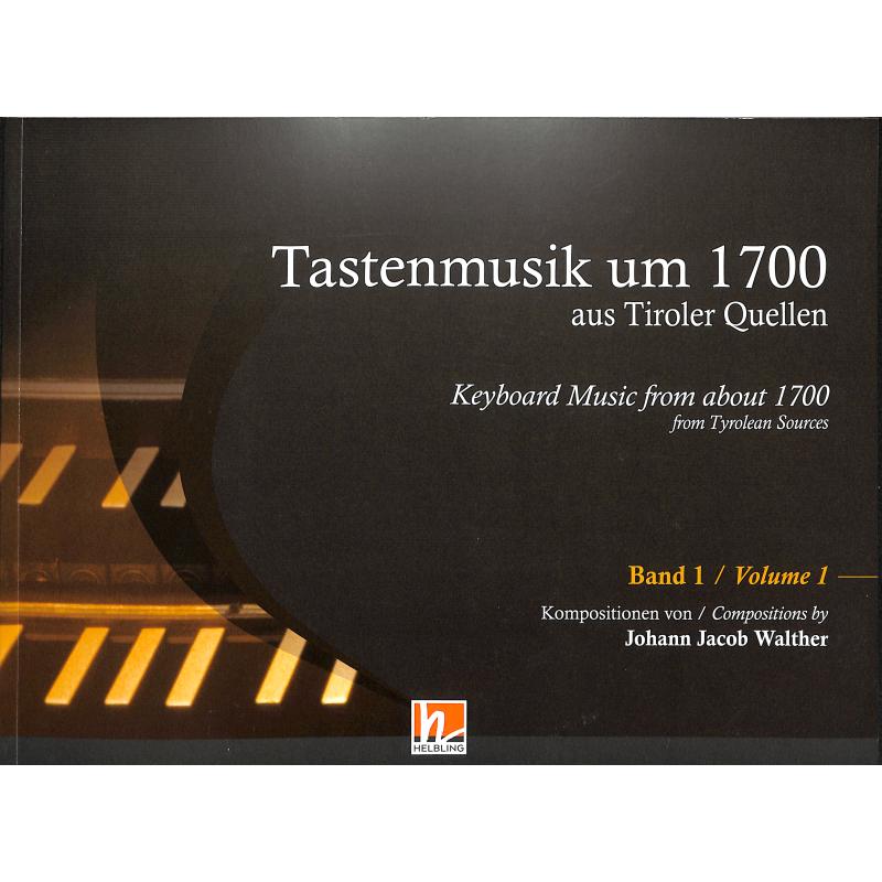 Titelbild für HELBL -W8242 - Tastenmusik um 1700 aus Tiroler Quellen 1