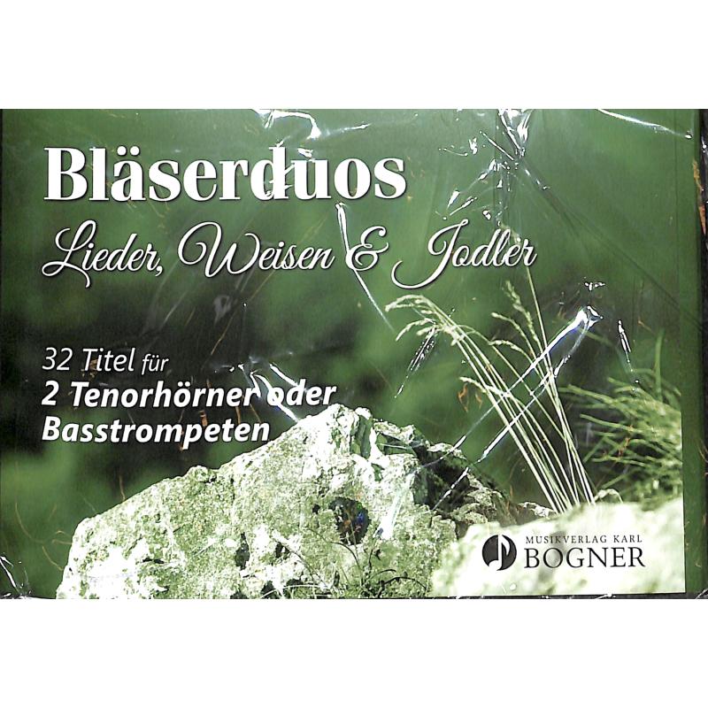 Titelbild für BOGNER 279 - Bläserduos Lieder Weisen + Jodler