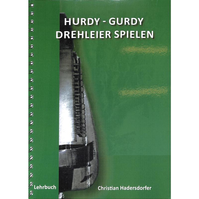 Titelbild für ISBN 3-00-058417-X - Hurdy Gurdy Drehleier spielen