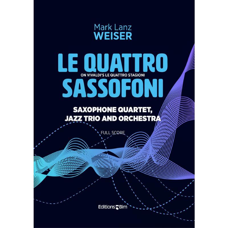 Titelbild für BIM -SAX15B - Le quattro sassofoni
