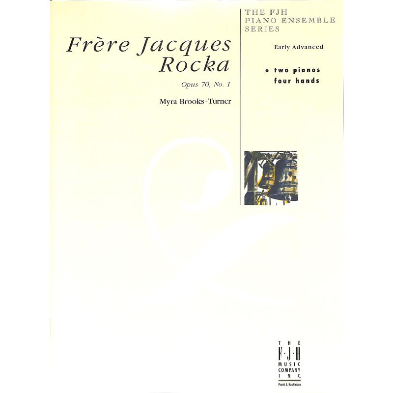 Titelbild für FJH -E1051 - Frere jacques rocka