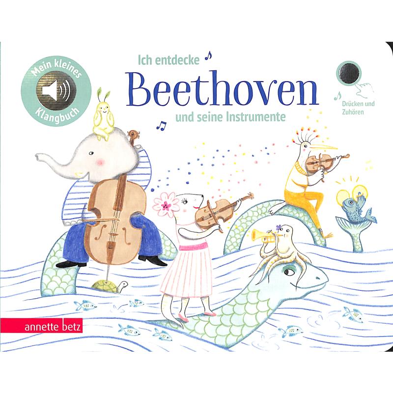 Titelbild für 978-3-219-11889-6 - Ich entdecke Beethoven und seine Instrumente