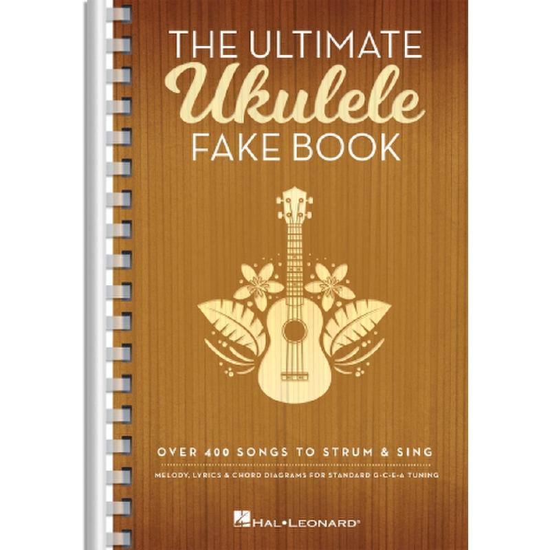 Titelbild für HL 319997 - The ultimate Ukulele fake book