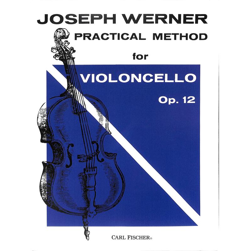 Titelbild für CF -O567 - Practical Method for Violoncello op 12