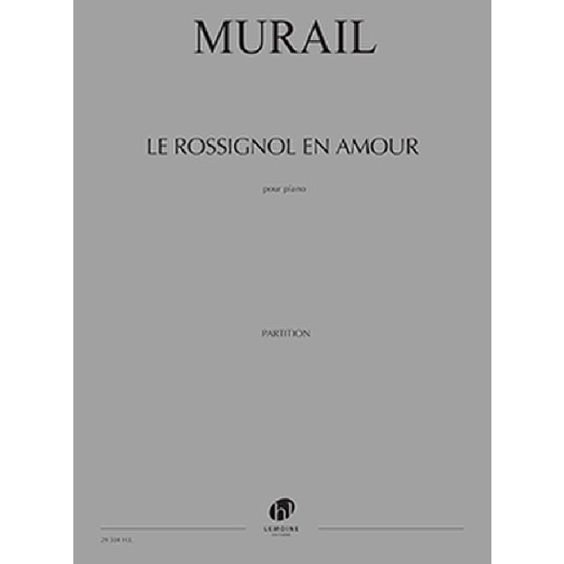 Titelbild für LEMOINE 29504 - Le rossignol en amour