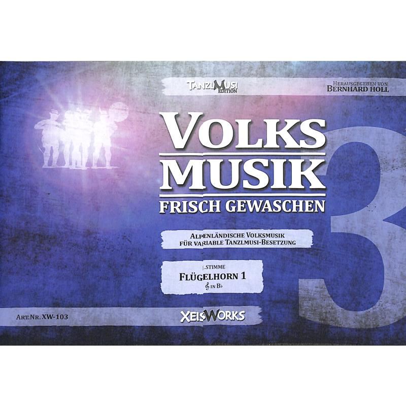 Titelbild für XEISWORKS 103 - Volksmusik frisch gewaschen 3
