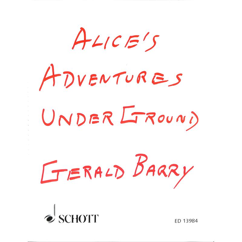 Titelbild für ED 13984 - Alice's adventures under ground