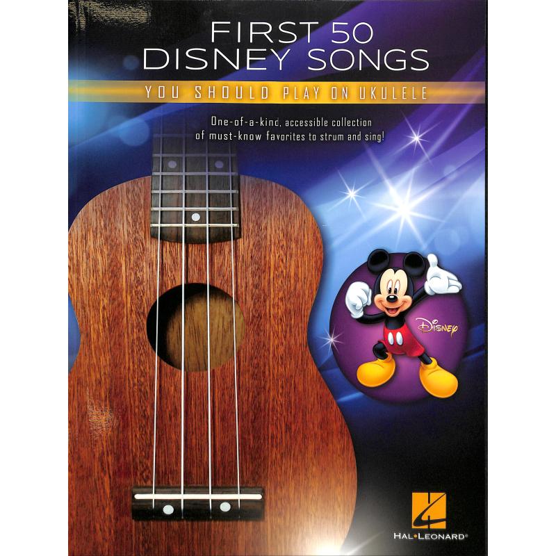Titelbild für HL 334696 - First 50 Disney songs you should play on Ukulele