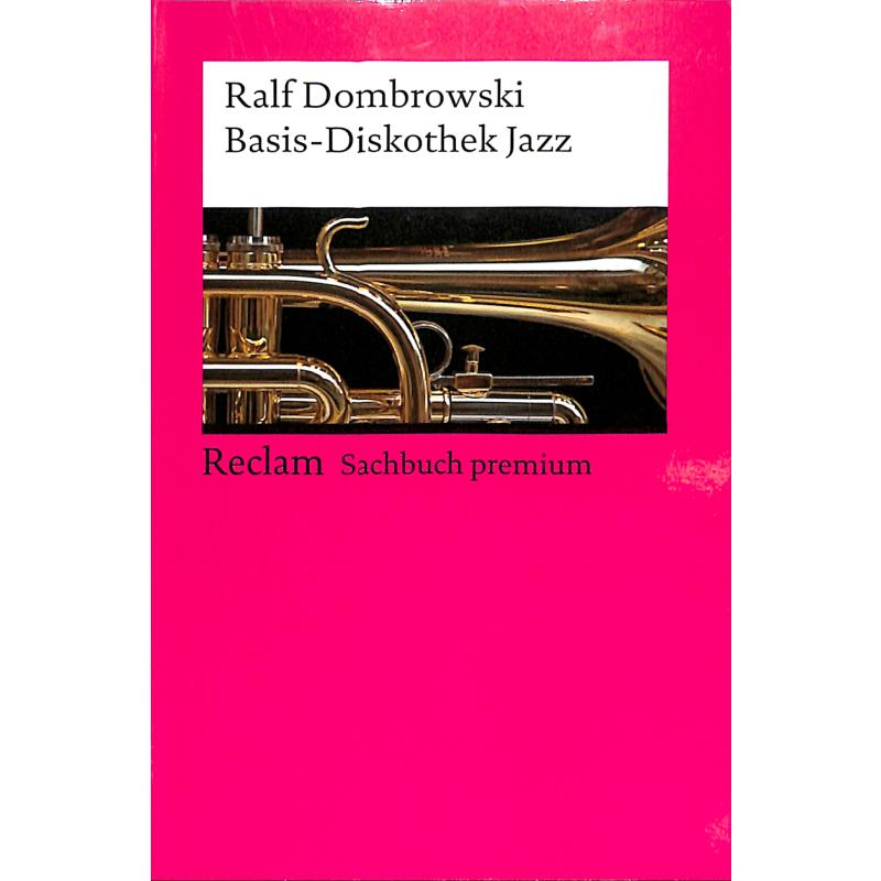 Titelbild für 978-3-15-0195673-4 - Basis Diskothek Jazz