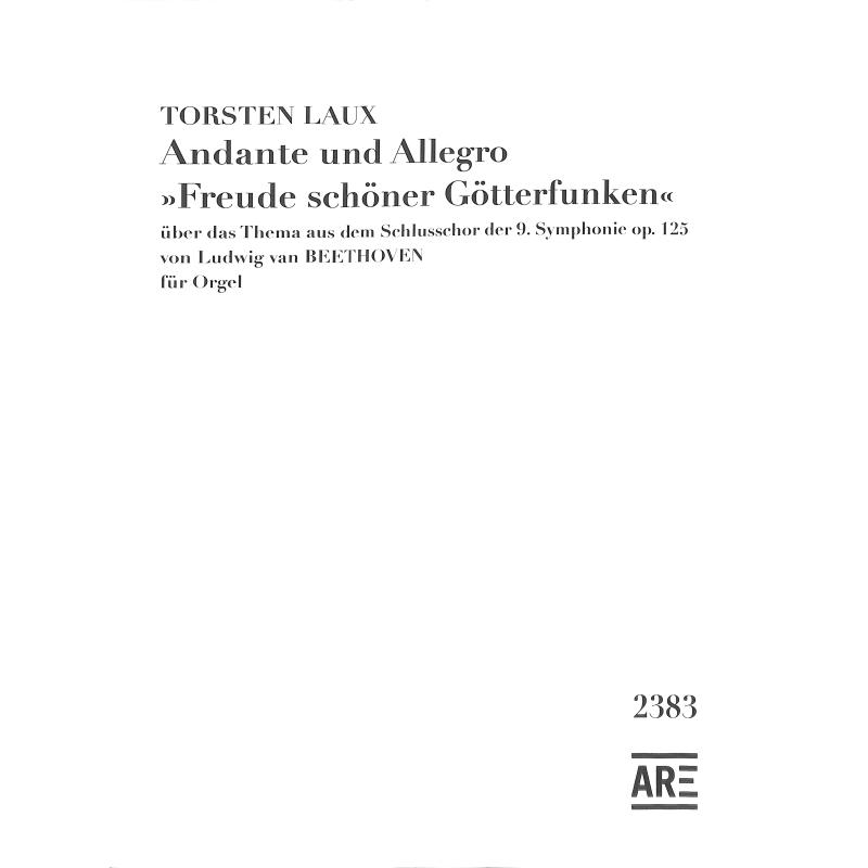 Titelbild für ARE 2383 - Andante + Allegro | Freude schöner Götterfunken
