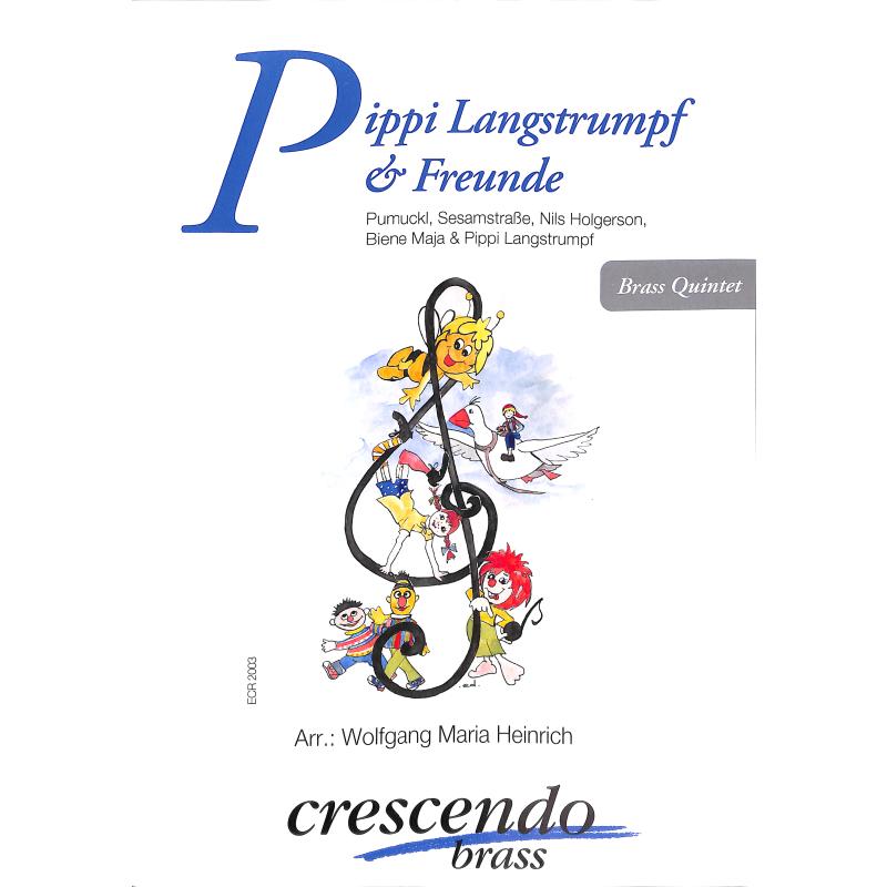 Titelbild für CRESCENDO -ECR2003 - Pippi Langstrumpf + Freunde